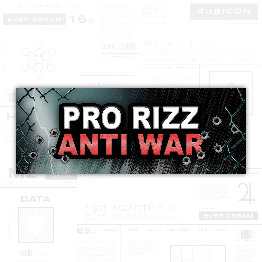 Pro Rizz Anti War Bumper Sticker